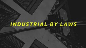 Industrial by laws