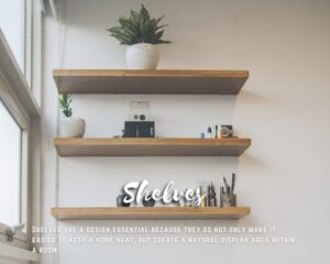 Shelves-Shelves-are-a-design-essential-because-they-do-not-only-make-it-easier-to-keep-a-home-neat,-but-create-a-natural-display-area-within-a-room.